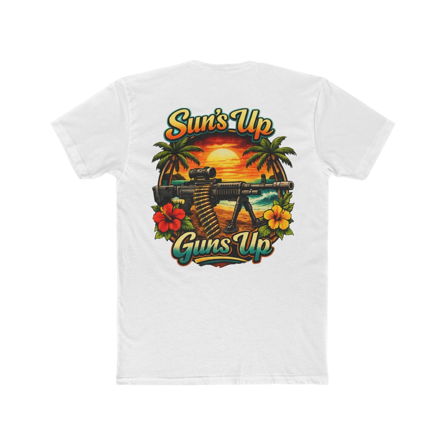 Sun's Up Guns Up T‑Shirt