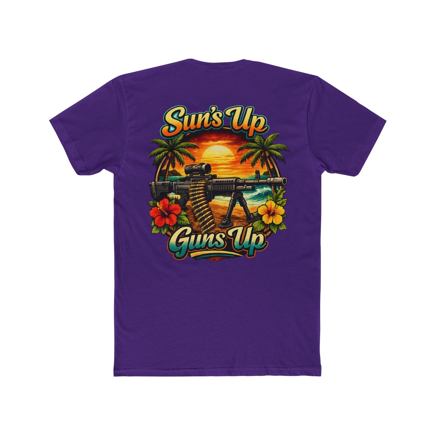 Sun's Up Guns Up T‑Shirt