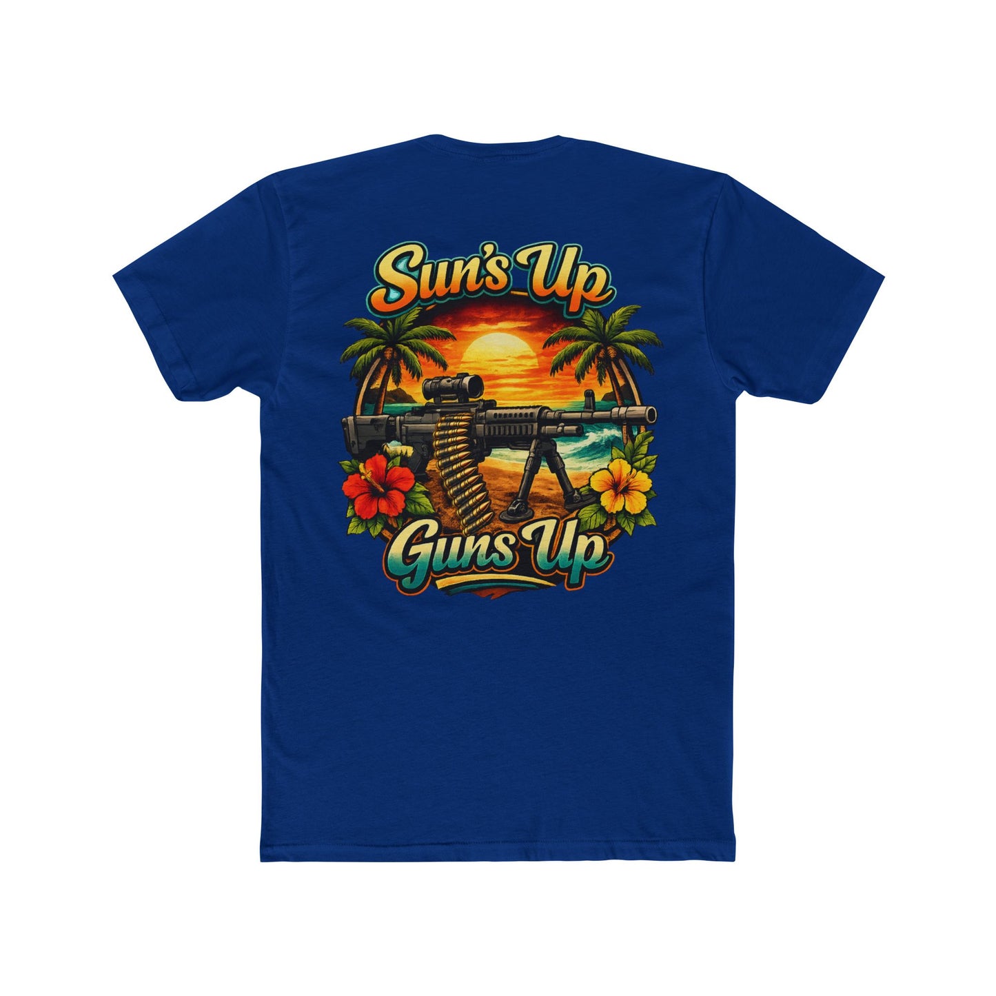 Sun's Up Guns Up T‑Shirt